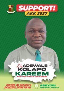 Leading with Conviction, Without Compromise   ~ Dr. Adewale Kolapo Kareem (AKK 2027)