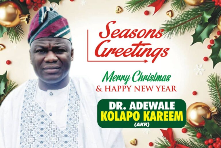 Dr. Adewale Kolapo Kareem(AKK) Felicitates with Christians, Urges Nigerians to Pray For Peace and Prosperity