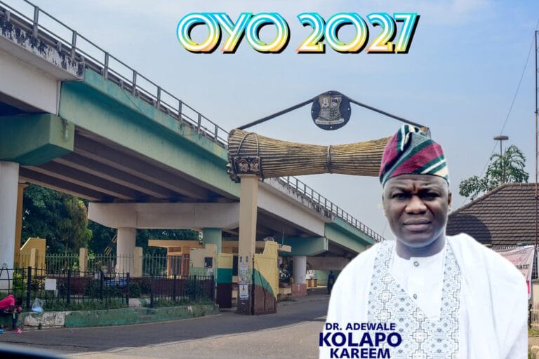 Oyo 2027: “Leadership Is A Call Beyond Begging” by Dr. Adewale Kolapo Kareem (AKK).